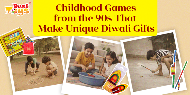 Childhood Games from the 90s That Make Unique Diwali Gifts (And Why We Miss Them)