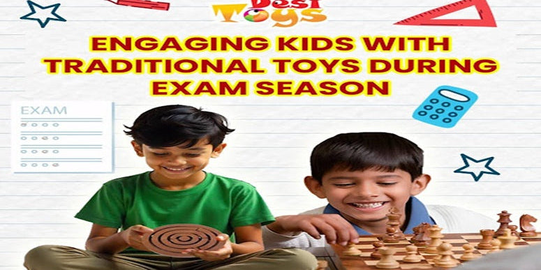 Engaging Kids with Traditional Toys During Exam Season